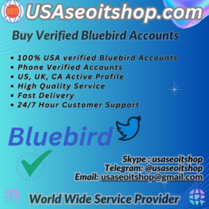 Buy Verified Bluebird Accounts